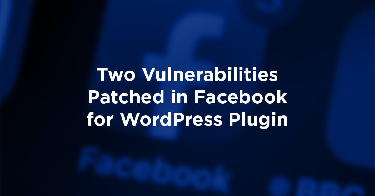 RedLeafMapleLLC's tweet card. On December 22, 2020, our Threat Intelligence team responsibly disclosed a vulnerability in Facebook for WordPress, formerly known as Official Facebook Pixel, a WordPress plugin installed on over...