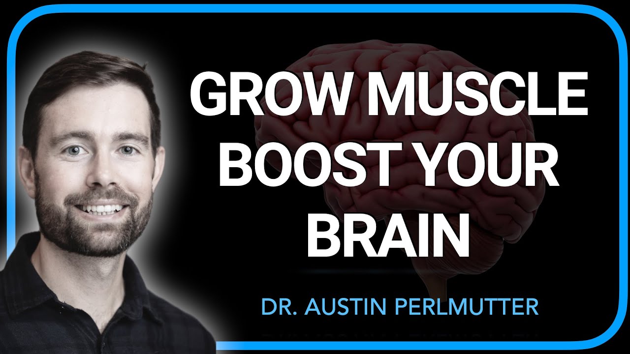 austinperlmd's tweet card. The Science of Your Muscle-Brain Link and How to Build Healthy Muscle...