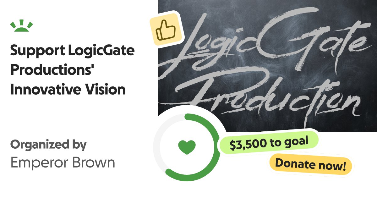 logicgate77650's tweet card. The creators, potential staff and possible future employees of LogicGat… Emperor Brown needs your support for Support LogicGate Productions' Innovative Vision