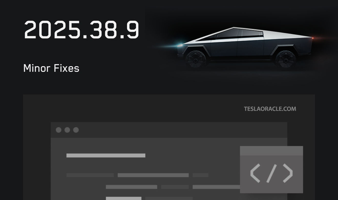 TeslaOracle_com's tweet card. Tesla OTA software update 2025.38.9 goes wide release to HW3 Model S, 3, X, Y, and HW4 (AI4) Cybertruck (release notes, rollout status, more).