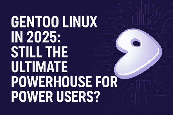anupyadav123's tweet card. Is Gentoo Linux still the king for power users in 2025? ? Discover its latest updates, from QCOW2 cloud images to binary packages, and see how it stacks up against Arch and Ubuntu. Dive into our...