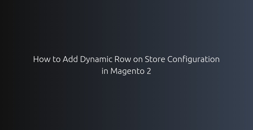 devhooks_in's tweet card. Learn how to add dynamic rows to store configuration settings in Magento 2 for flexible content management.