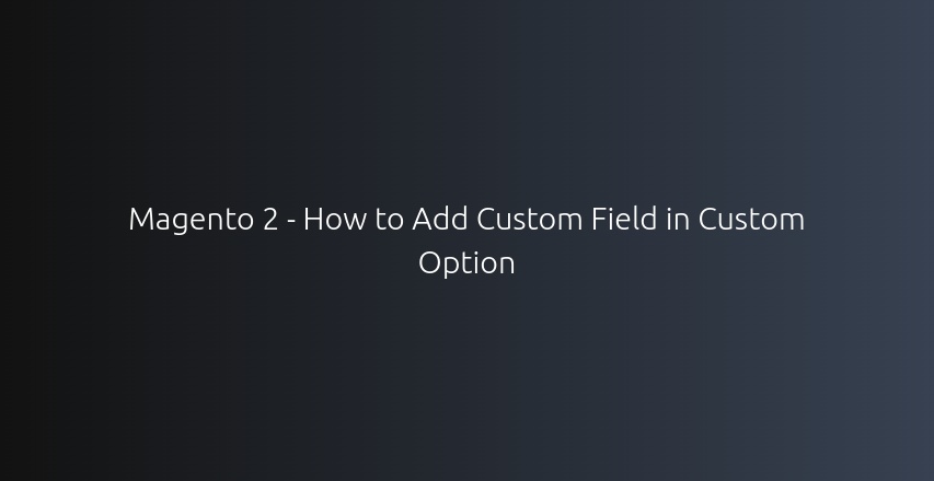 devhooks_in's tweet card. Step-by-step instructions on adding custom fields to custom options in Magento 2 for a more tailored product experience.