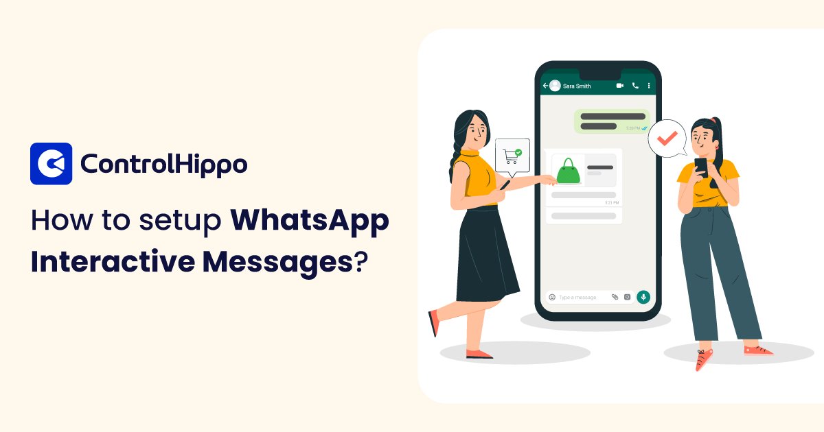 controlhippo's tweet card. Discover how to create compelling WhatsApp interactive messages templates that enhance customer interactions and boost engagement.