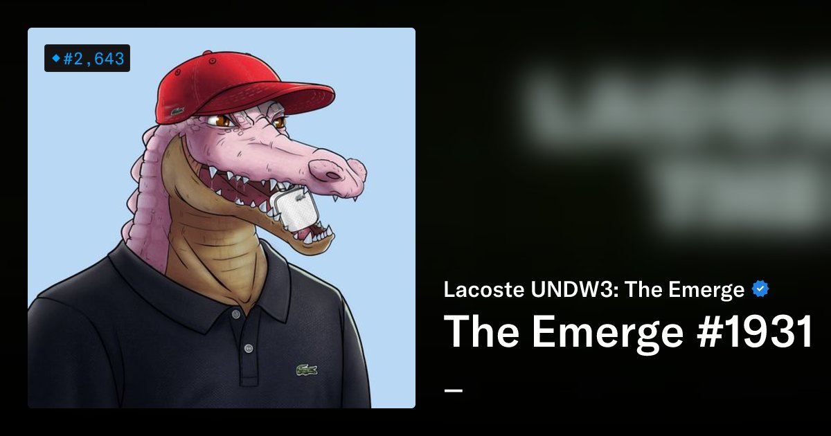 ProjectLio's tweet card. Lacoste UNDW3: The Emerge is a digital collection of 11,212 unique PFPs that lives on the Ethereum blockchain and acting as Round 2 of the UNDW3 experience. The Emerge NFTs are subject to the End...