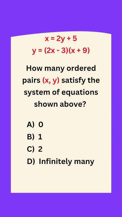 MathProblemz's tweet card. How many ordered pairs (x, y) satisfy the system of equations? ✅