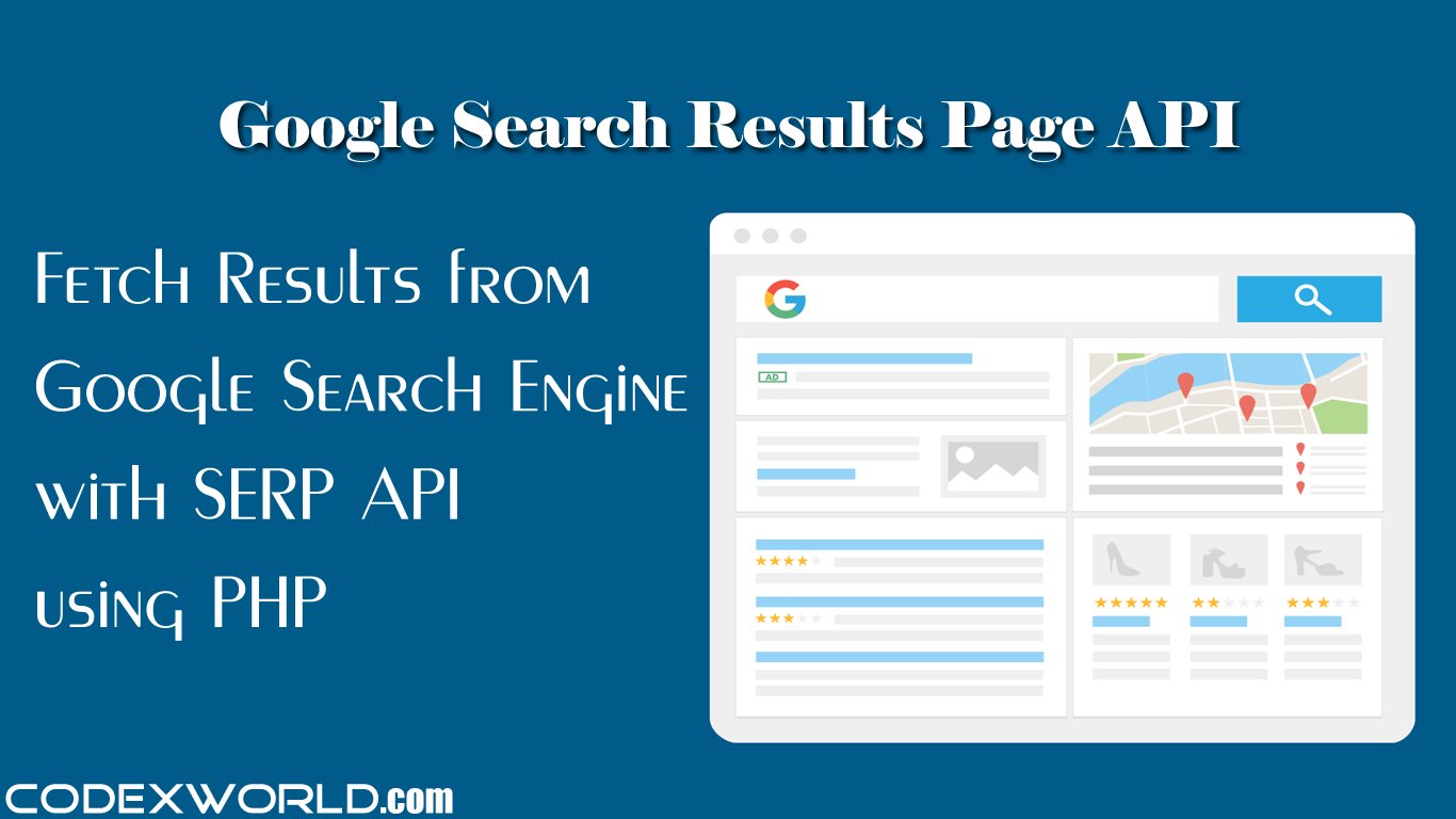 codexworldweb's tweet card. SERP API with PHP - Scrape data from Google search engine with SERP API in PHP. Use serpstack SERP API to get the Google search results using PHP.