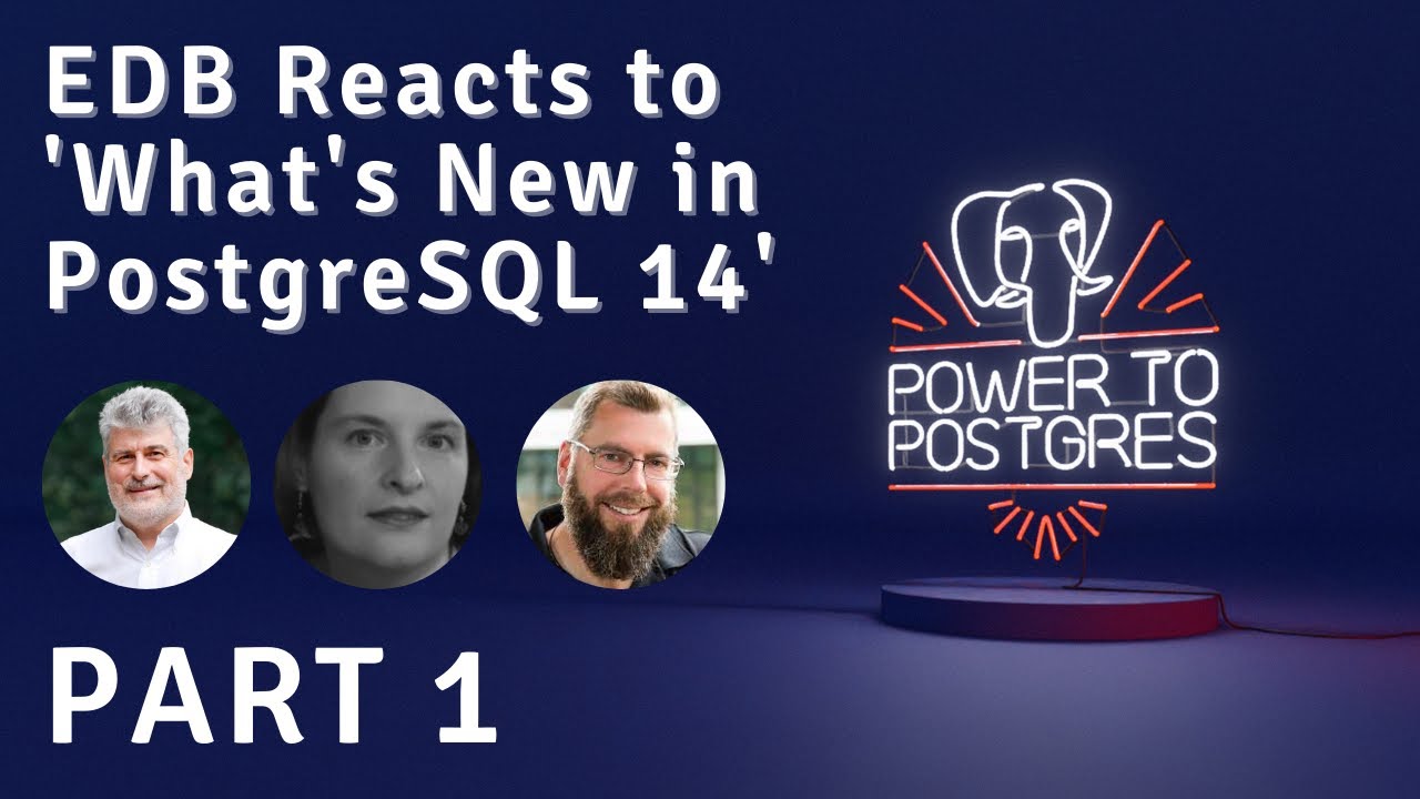 MohsinEjaz's tweet card. EDB Reacts to 'What's New in PostgreSQL 14?' - Part 1