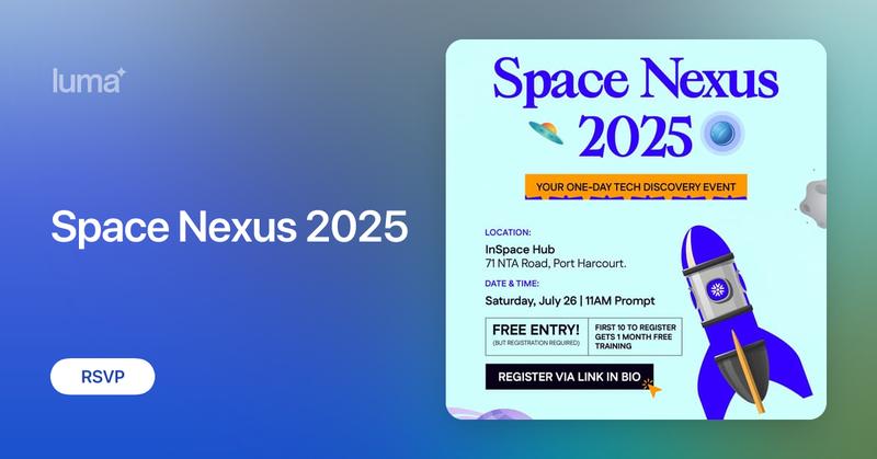 InSpaceHQ's tweet card. SpaceNexus is a high-energy tech and innovation event happening at InSpace — Port Harcourt’s newest hub for creators, coders, and digital dreamers. It’s a…