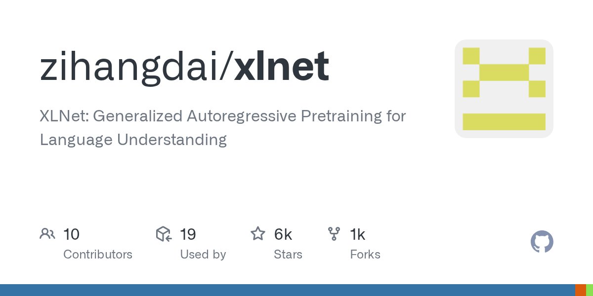 rsalakhu's tweet card. XLNet: Generalized Autoregressive Pretraining for Language Understanding - zihangdai/xlnet