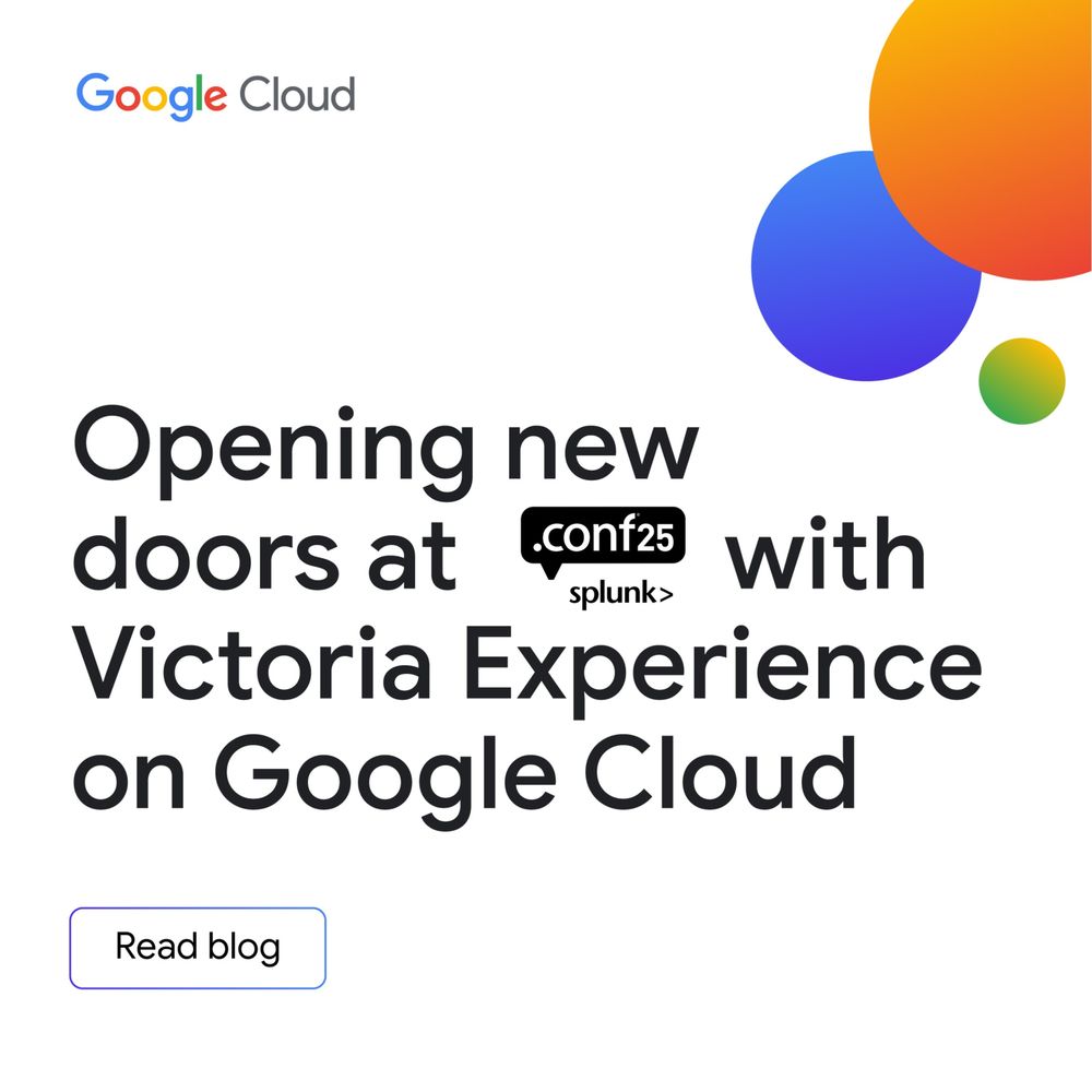 ttakanas's tweet card. Splunk .conf25 is buzzing, and we're excited to share the news: the next-generation Splunk Victoria Experience is coming to Google Cloud! This powerful integration offers a simplified path to scale...