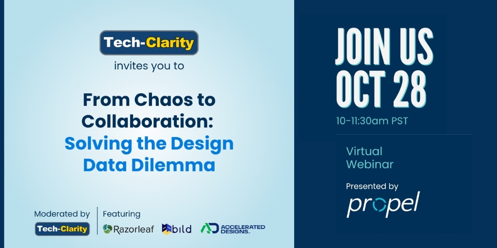 TechClarityInc's tweet card. Jim Brown moderates this webinar to learn how Propel, Bild, Razorleaf, and Accelerated Designs help manufacturers manage CAD design data