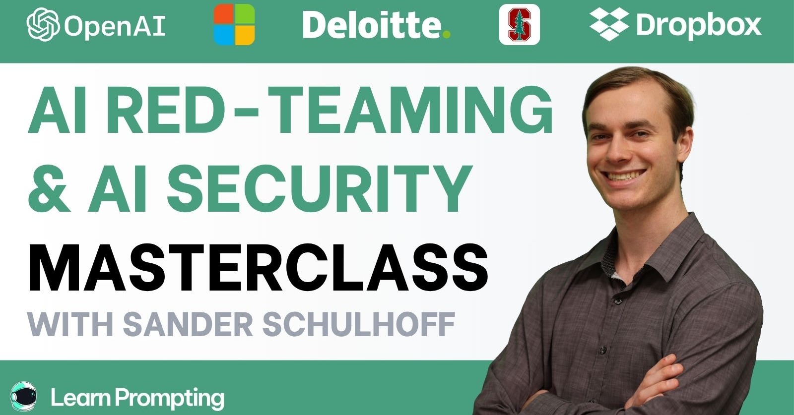 Jhaddix's tweet card. #1 AI Security Course. Brought to you by Learn Prompting, creators of the Internet's 1st Prompt Engineering Guide.