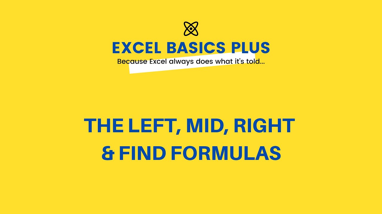 BasicsExcel's tweet card. Learn the LEFT, MID, RIGHT & FIND Formulas - Excel Basics Plus