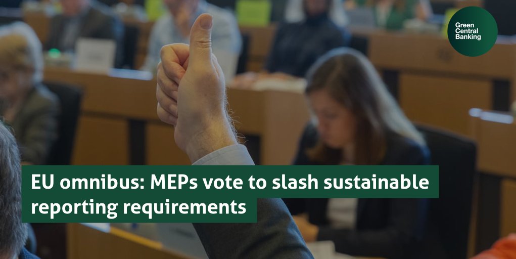 greenCB's tweet card. EU parliament votes to cut requirements for green reporting and transition plans aligned with the Paris Agreement.
