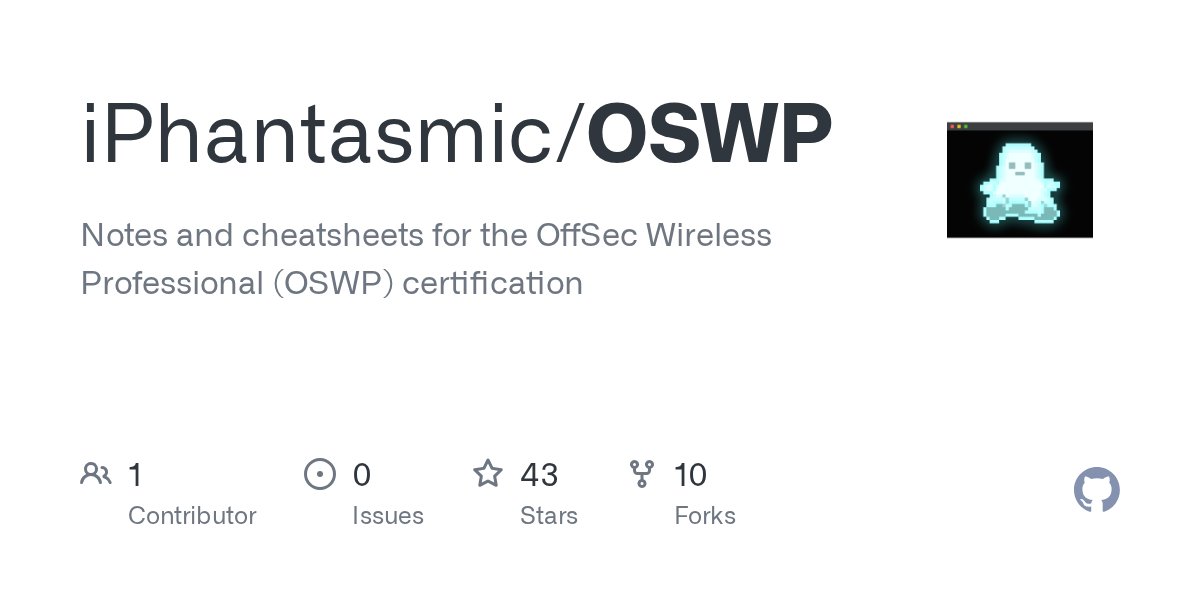 hetmehtaa's tweet card. Notes and cheatsheets for the OffSec Wireless Professional (OSWP) certification - iPhantasmic/OSWP