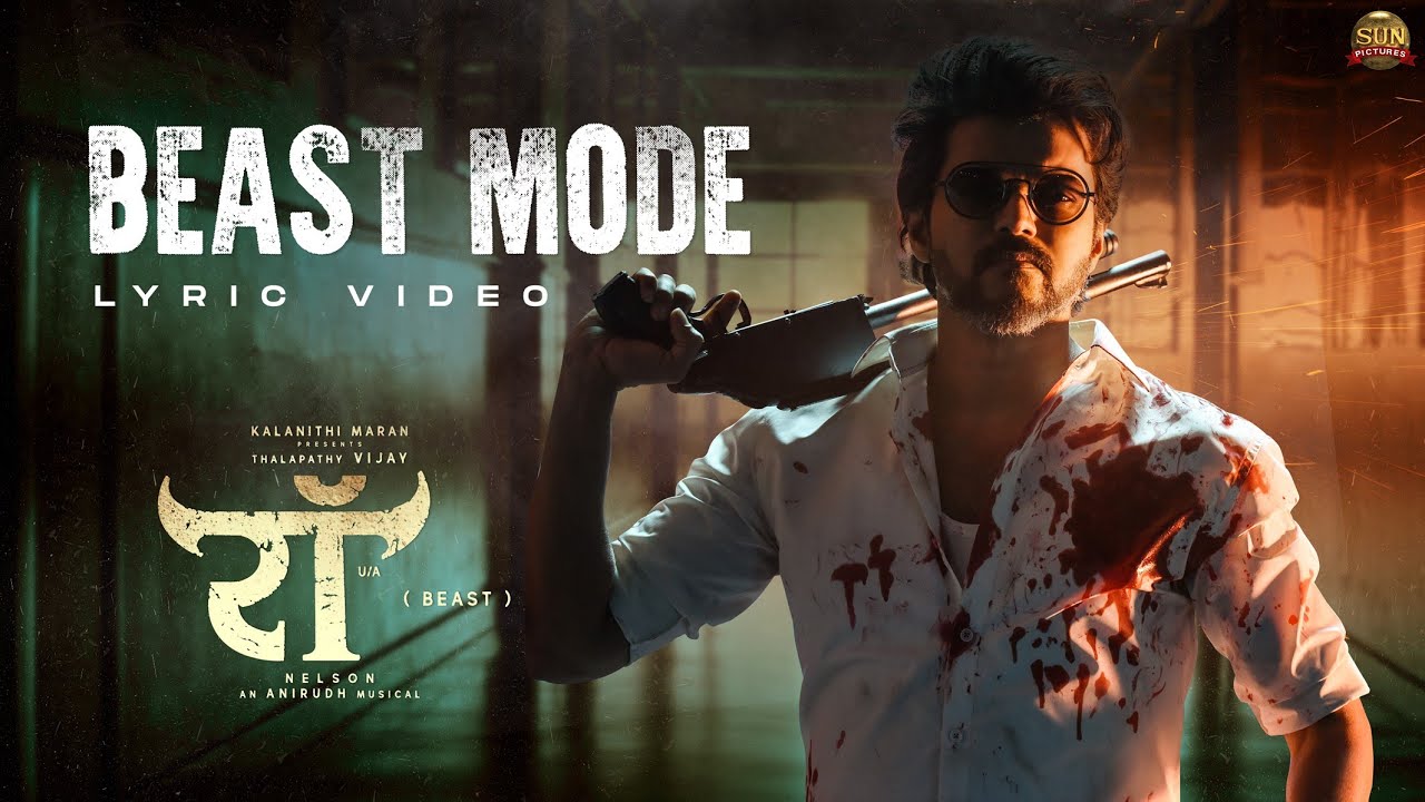 sunpictures's tweet card. Beast Mode - Lyric Video (Hindi) | Beast | Thalapathy Vijay | Sun...
