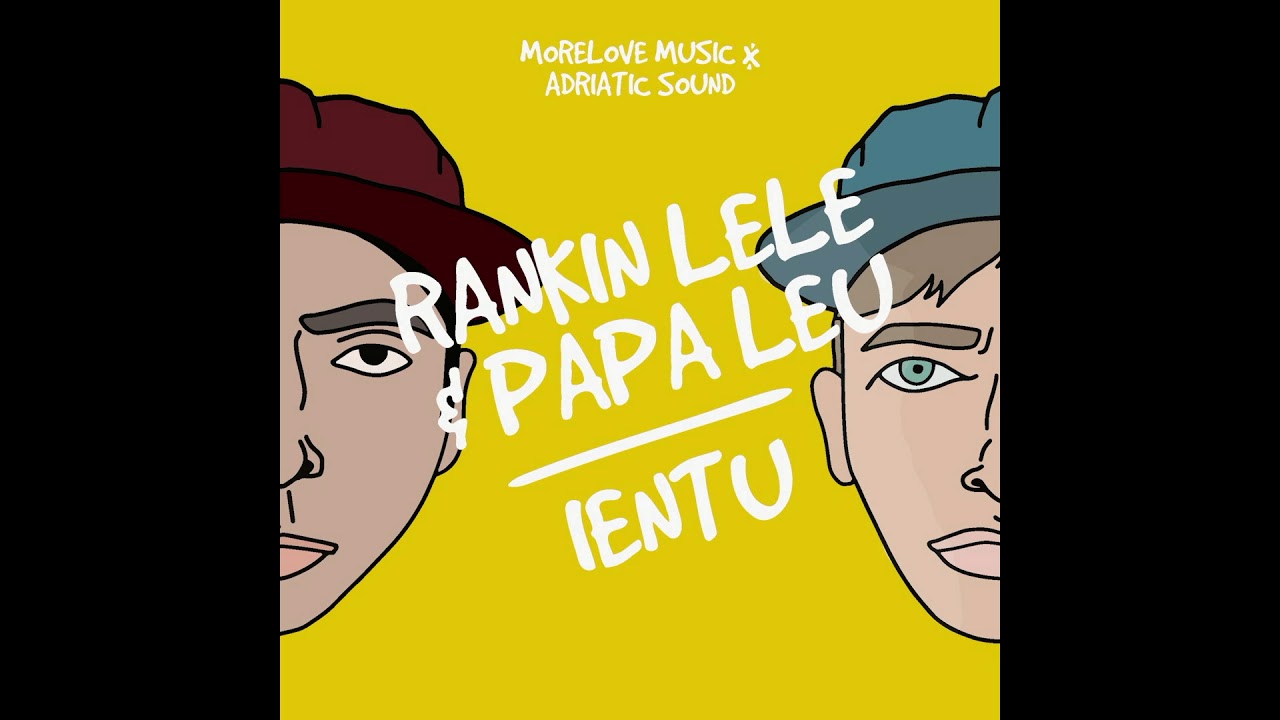 ADRIATICSOUND's tweet card. Rankin Lele & Papa Leu - Ientu