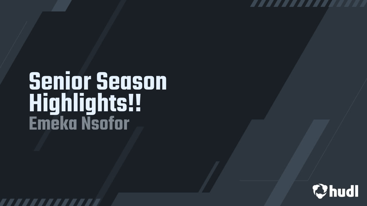 EmekaNsofor1's tweet card. Senior Season Highlights!!