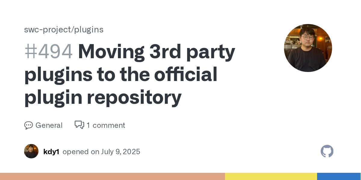 kdy1dev's tweet card. If the maintenance of your SWC Wasm plugin primarily involves updating swc_core, you can consider moving it to this repository. I'll update swc_core each time I publish a new major version of s...
