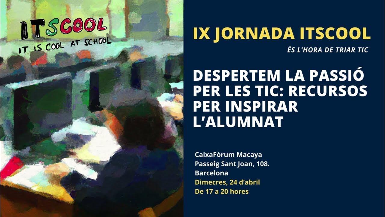 ITSCOOL_com's tweet card. IX Jornada Itscool 24 d'abril. Despertem la passió per les TIC:...
