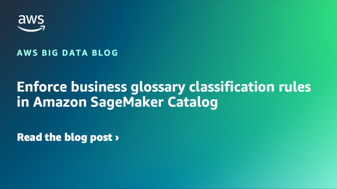 ernesttheaiguy's tweet card. Amazon SageMaker Catalog now supports metadata enforcement rules for glossary terms classification (tagging) at the asset level. With this capability, administrators can require that assets include...