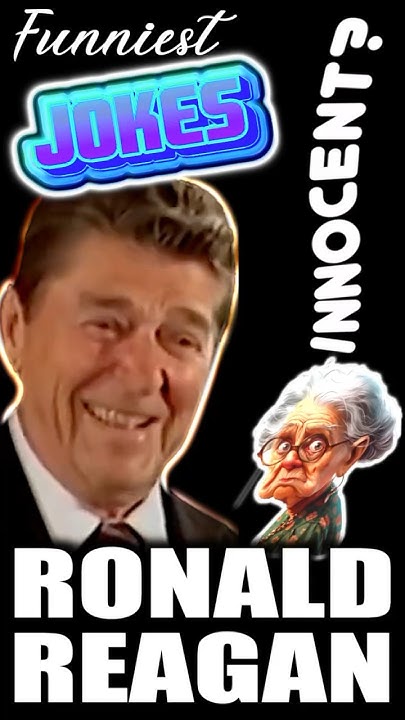 PatrickOScrumpy's tweet card. Funniest Jokes of Ronald Reagan - Innocent? 🤣😜 #shorts #funny