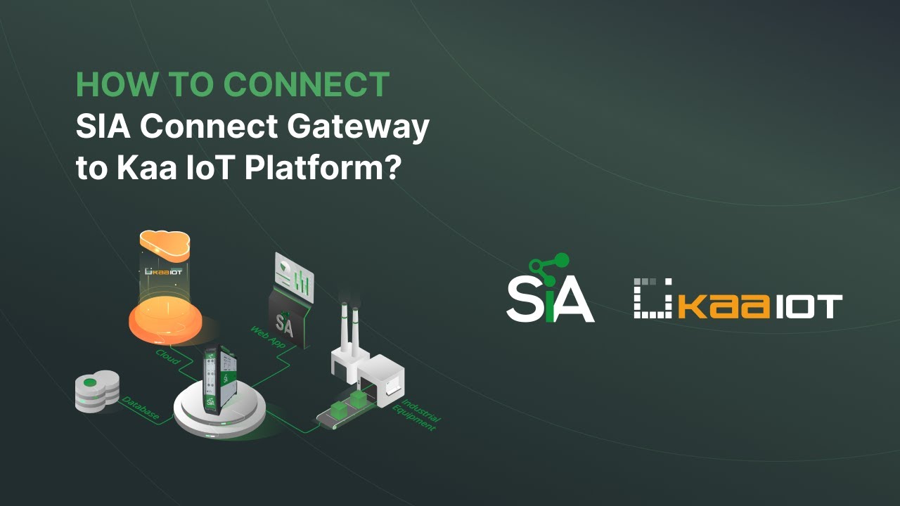 KaaIoT's tweet card. How to Connect SIA Connect Gateway to Kaa IoT Platform | Tutorial