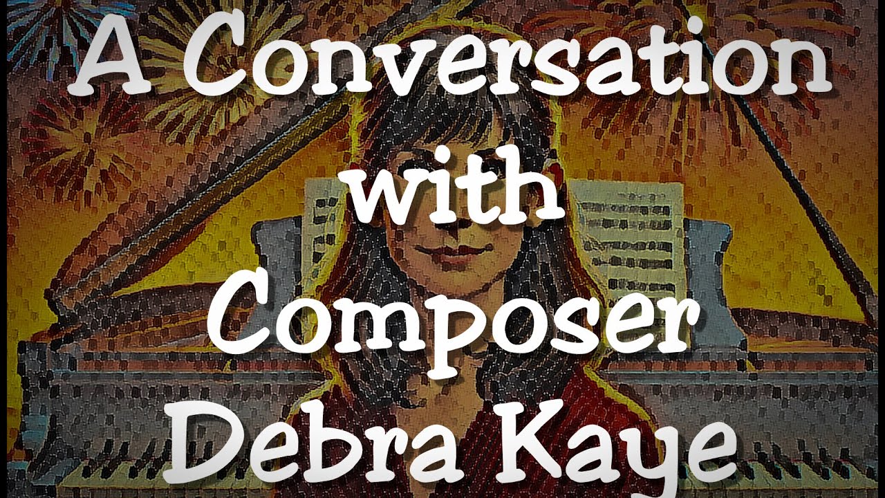 debrakcomposer's tweet card. A Conversation with Composer Debra Kaye