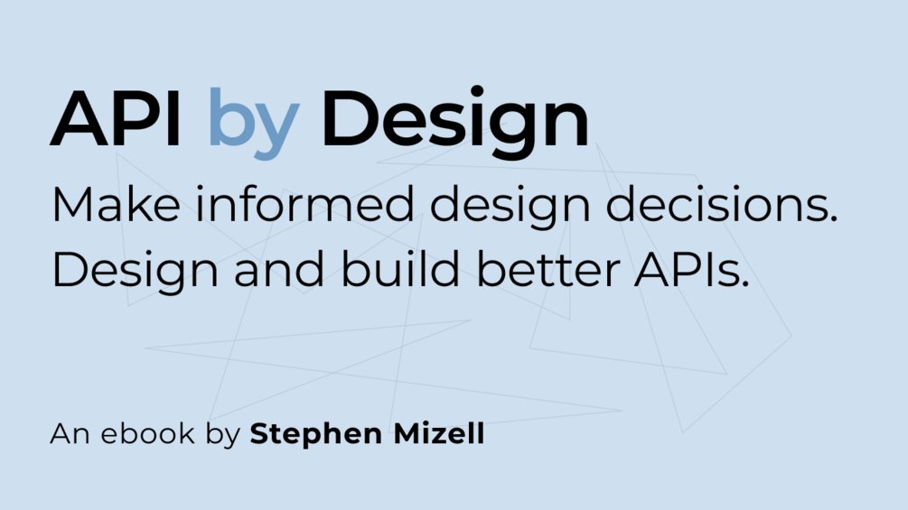 Stephen_Mizell's tweet card. How do we design and build quality APIs? How much complexity is too much for our APIs? How do we know a design decision is a good one?For most of us, it’s all guesswork. We do our best, making deci...