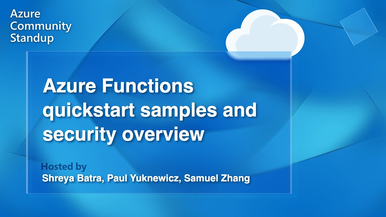 AzureFunctions's tweet card. Azure Functions quickstart samples and security overview