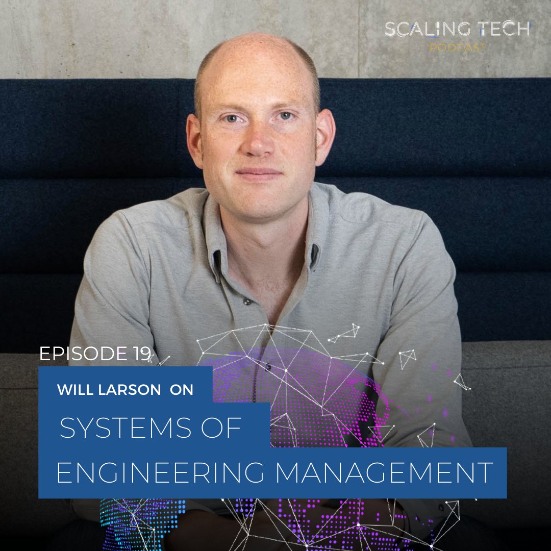 ScalingTechPod's tweet card. On episode 19 of the Scaling Tech Podcast, hosts Arin and David speak with software engineering leader and author Will Larson on Systems of Engineering Management and becoming an effective engineer...