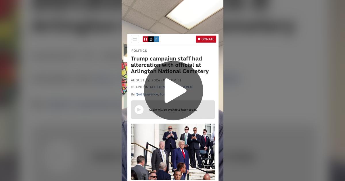 quickjump2012's tweet card. 254.2K likes, 11.5K comments. “News feom @npr about how Trump staff assaulted cemetery staff so they could take political photos.”