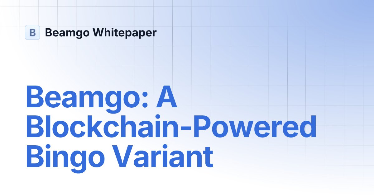 Beamgo_nft's tweet card. Beamgo: A Blockchain-Powered Bingo Variant | Beamgo Whitepaper