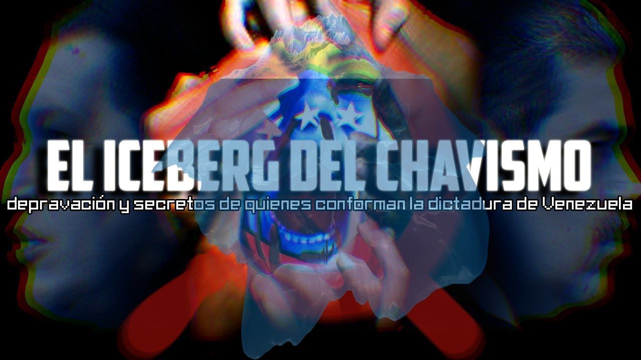 LebuzR5's tweet card. EL ICEBERG DEL CHAVISMO: Depravación y secretos de quienes conforman...