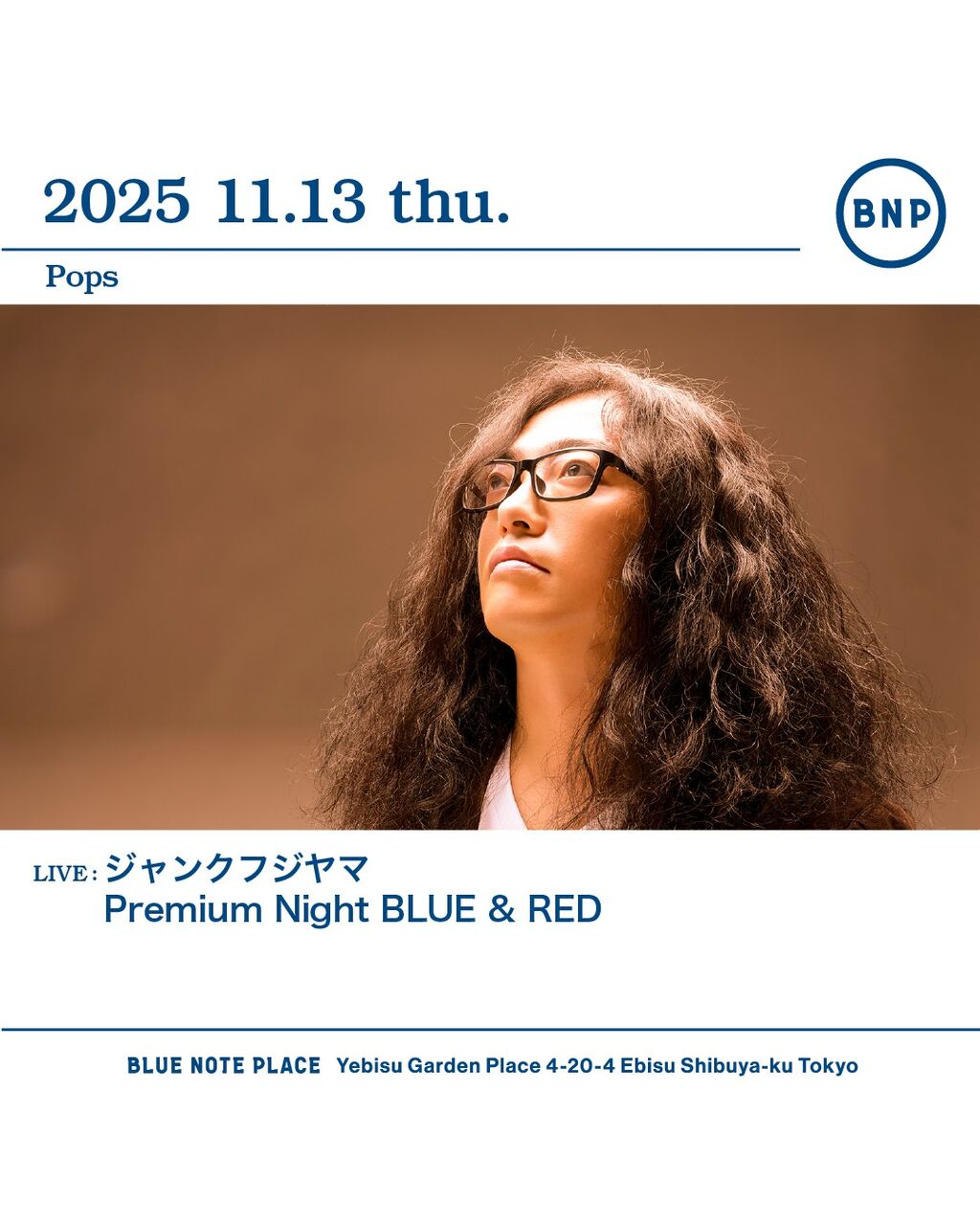 lightmellow_tk's tweet card. 今回はライヴ・レポートで、ジャンク フジヤマ Premium Night BLUE & RED＠恵比寿BLUE NOTE PLACE。最近、急に訪れる機会が増えたヴェニューだけど、もうガーデン・プレイス自体がクリスマス・イルミネーションで彩られていて、広場を中心に若い人たちがうじゃうじゃ。人混