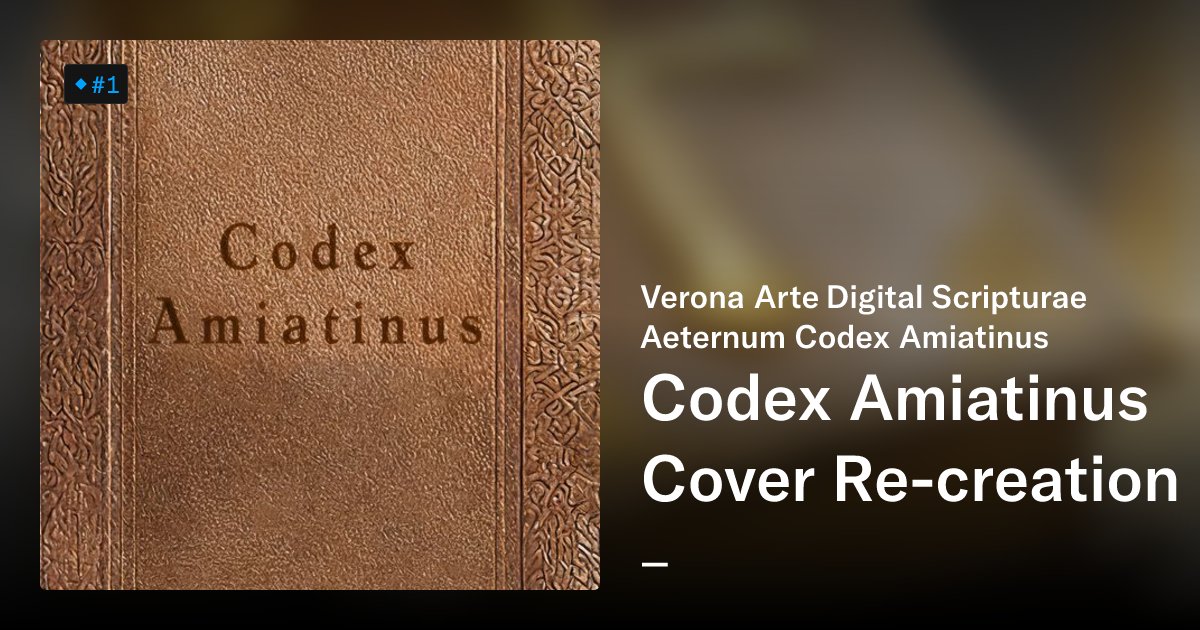 ElijahTartaria's tweet card. The 'Verona Arte Digital Scripturae Aeternum Codex Amiatinus' collection is a unique blend of restoration and reimagination, carefully preserving the sanctity of the original scriptures crafted by...
