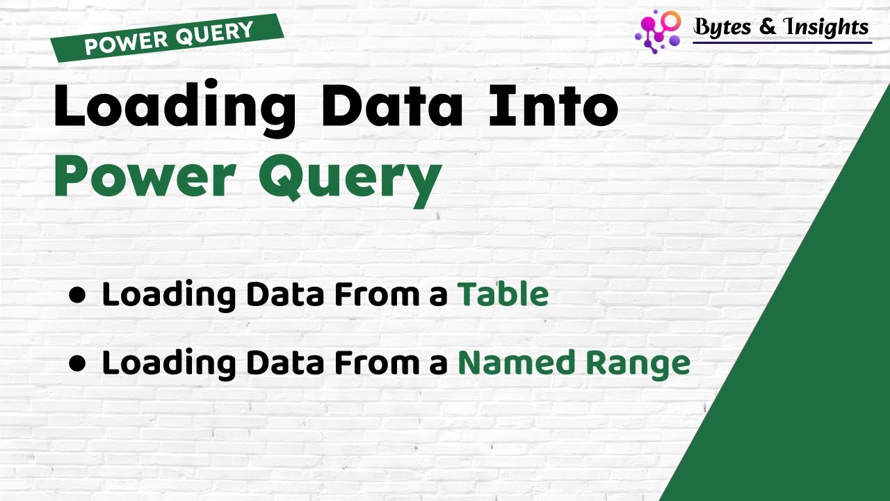 bytesninsights's tweet card. How to Load Data to Power Query from Excel Table or Named Range