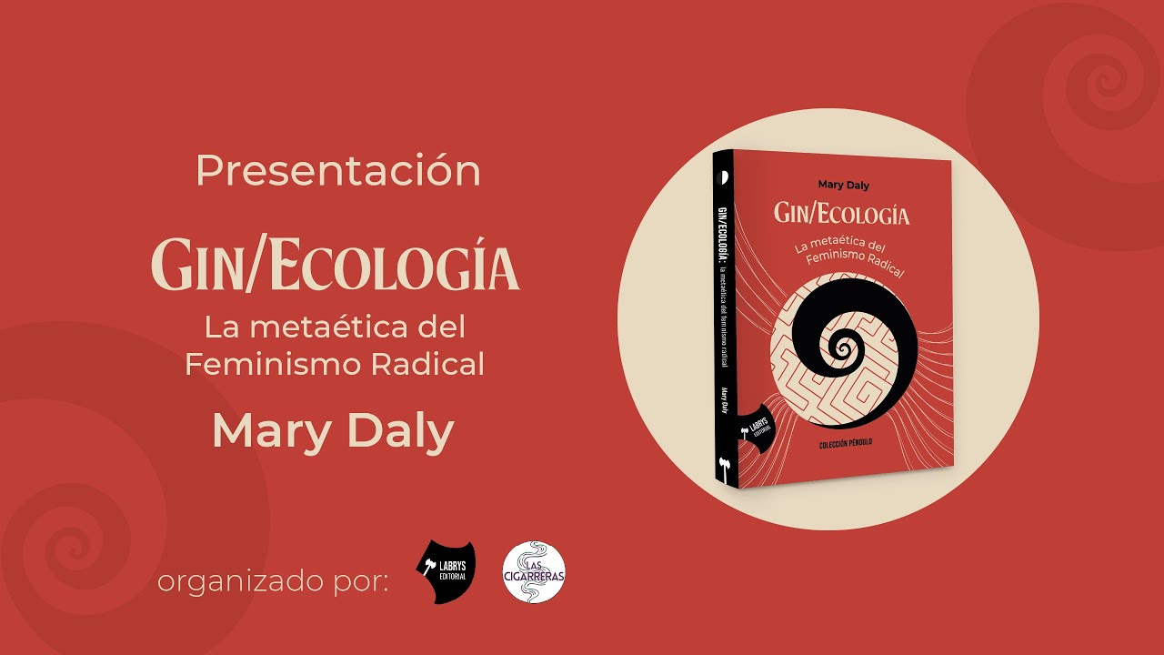 LabrysEditorial's tweet card. Presentación "Gin/Ecología" de Mary Daly en Sevilla, libro feminista...
