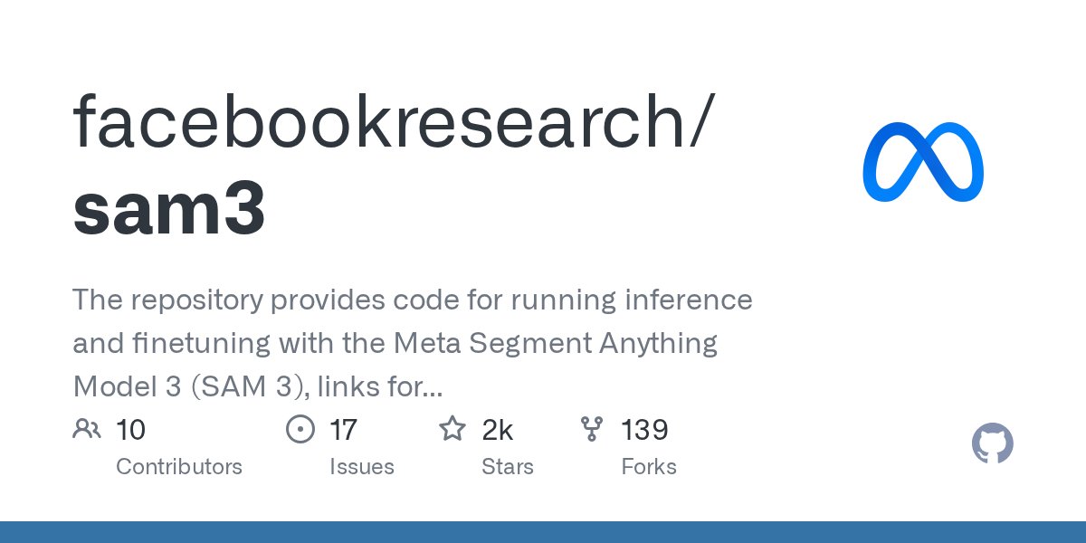 VicBioDev's tweet card. The repository provides code for running inference and finetuning with the Meta Segment Anything Model 3 (SAM 3), links for downloading the trained model checkpoints, and example notebooks that sho...
