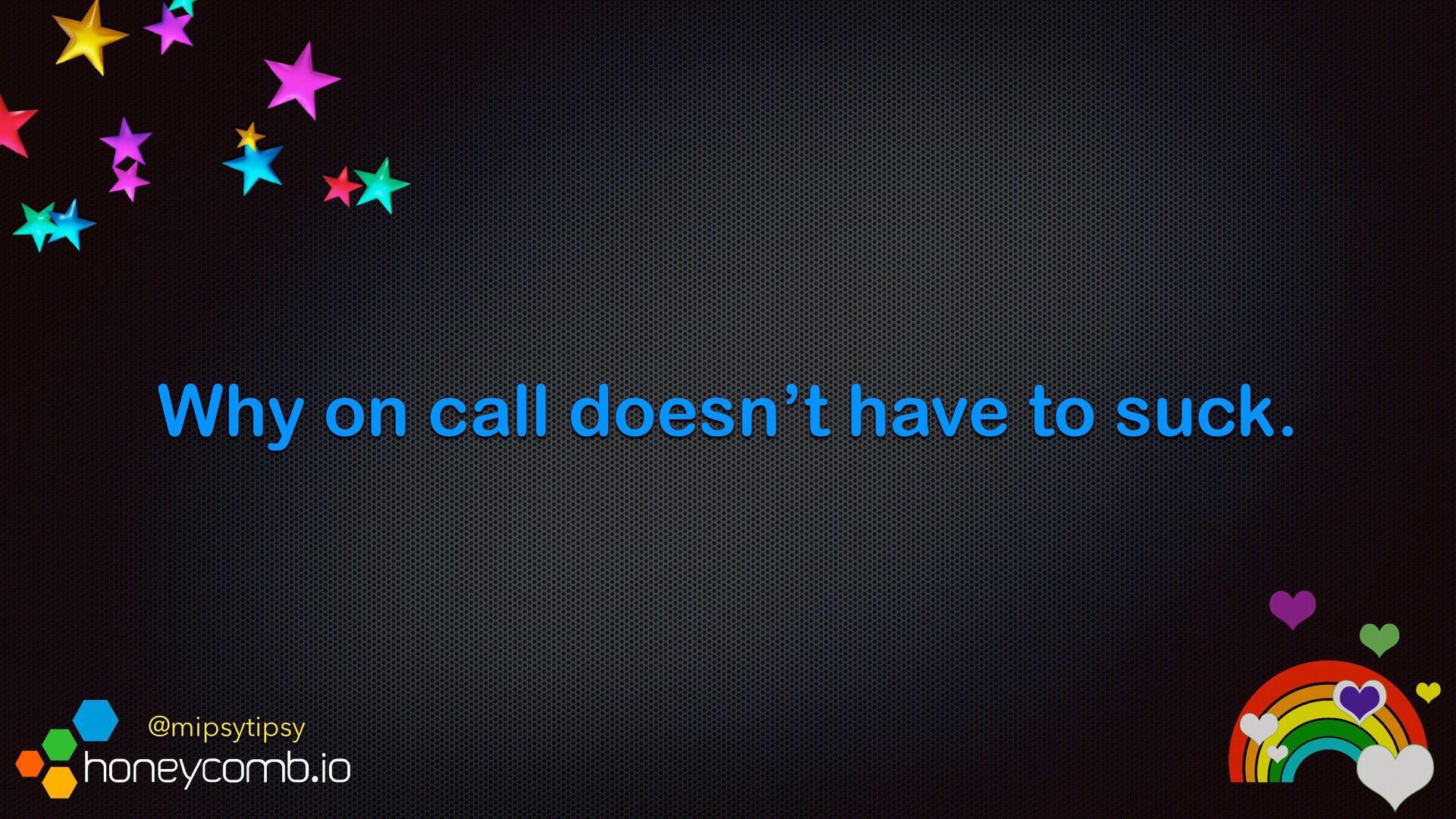 mipsytipsy's tweet card. We have collectively internalized the idea that being on call is a distasteful burden, a necessary evil at best. What if I told you that: * on-call d…