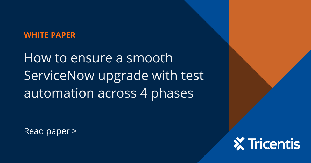 Tricentis's tweet card. With our whitepaper, we’ll explain how test automation can help you complete your ServiceNow upgrade smoother and faster.