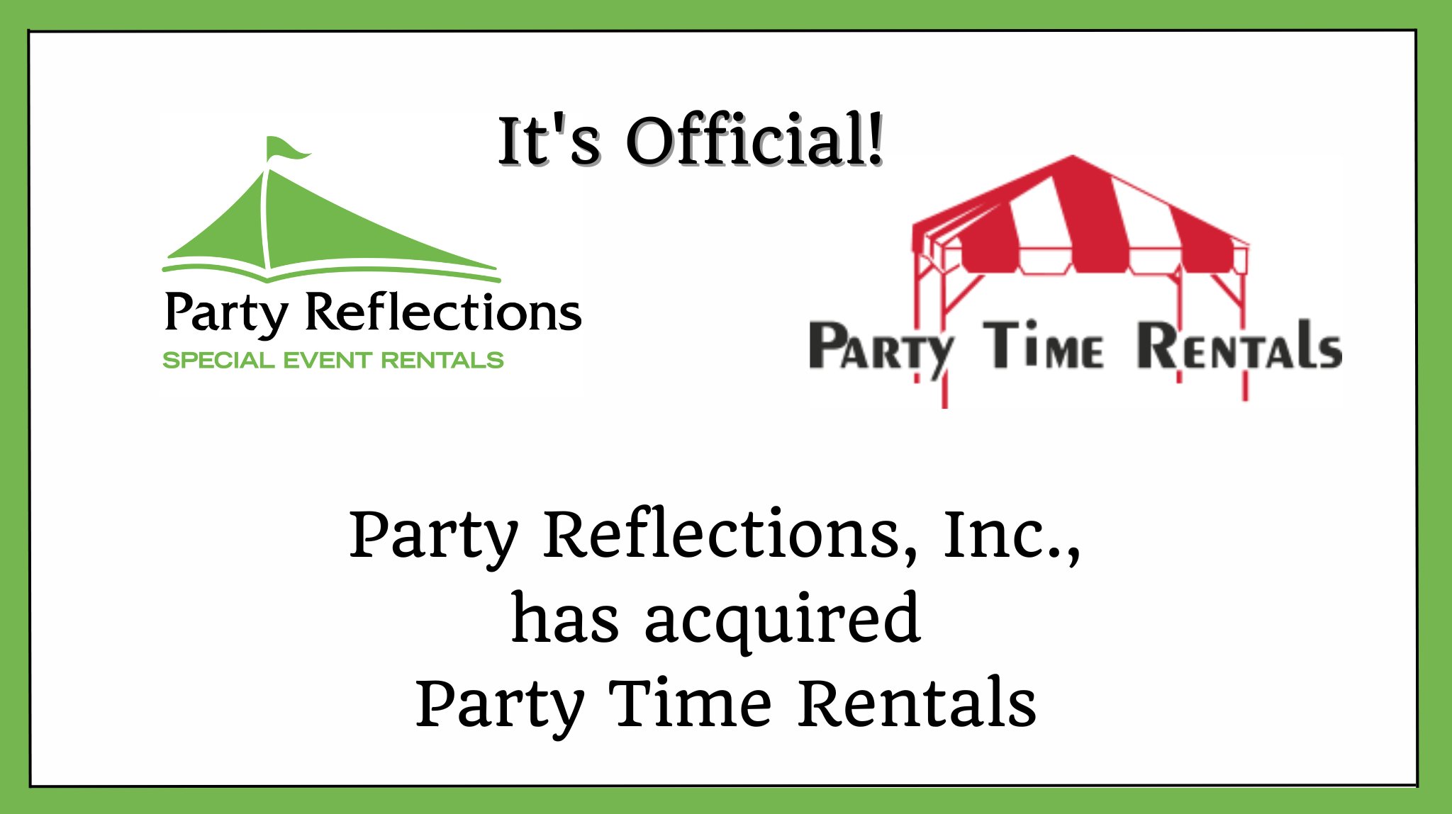 PartyReflection's tweet card. After 40 years of providing quality rental products and excellent customer service, Party Time Rentals has been acquired by Party Reflections, Inc.Dan Eller, Lyndsey Mack and the entire Party Time...