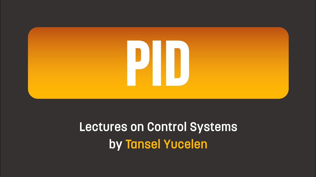 TanselYucelen's tweet card. PID Control Fundamentals (Lectures on Control Systems)