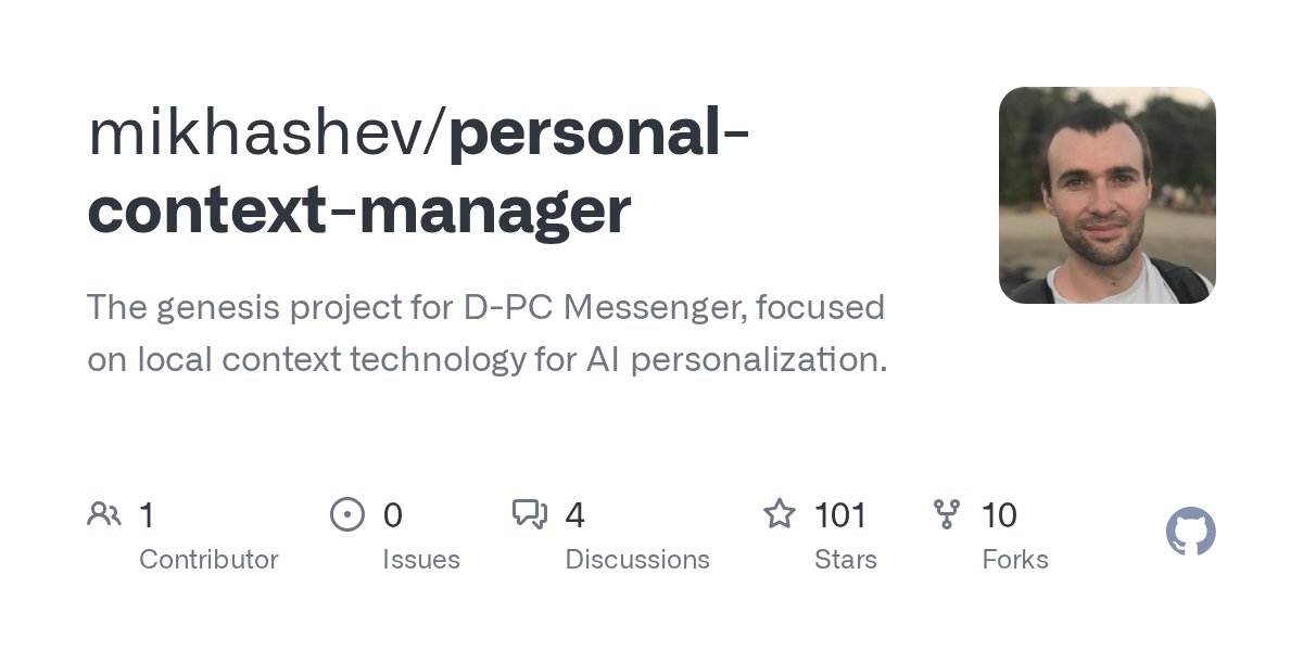 mikeshev4enko's tweet card. The genesis project for D-PC Messenger, focused on local context technology for AI personalization. - mikhashev/personal-context-manager
