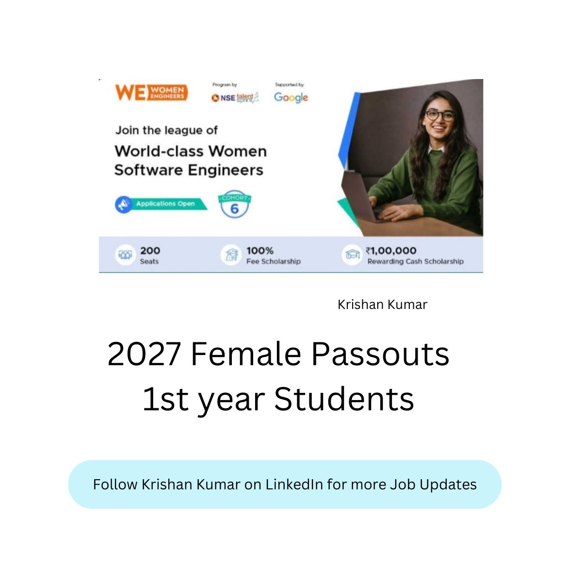 KrishanKumar__'s tweet card. Hi Everyone Applications for Women Engineers Program by TalentSprint Google Cohort 6 Applications are open. 2027 Batch Females are eligible Application Link: https://lnkd.in/gwPvyt6S Join my Commun...