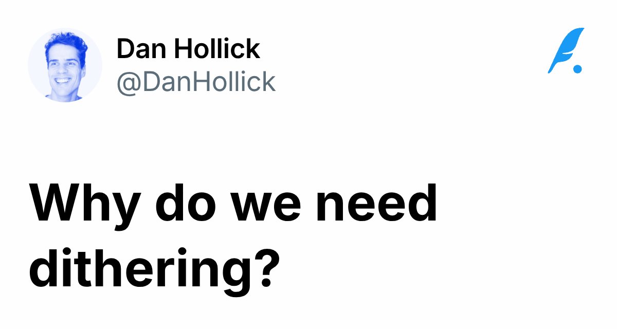 rmathew4tw's tweet card. Before we all mute the word 'dithering' I thought I'd explain a little bit about why we needed to dither digital images in the first place. Although it's an aesthetic now, we used to need dithering...