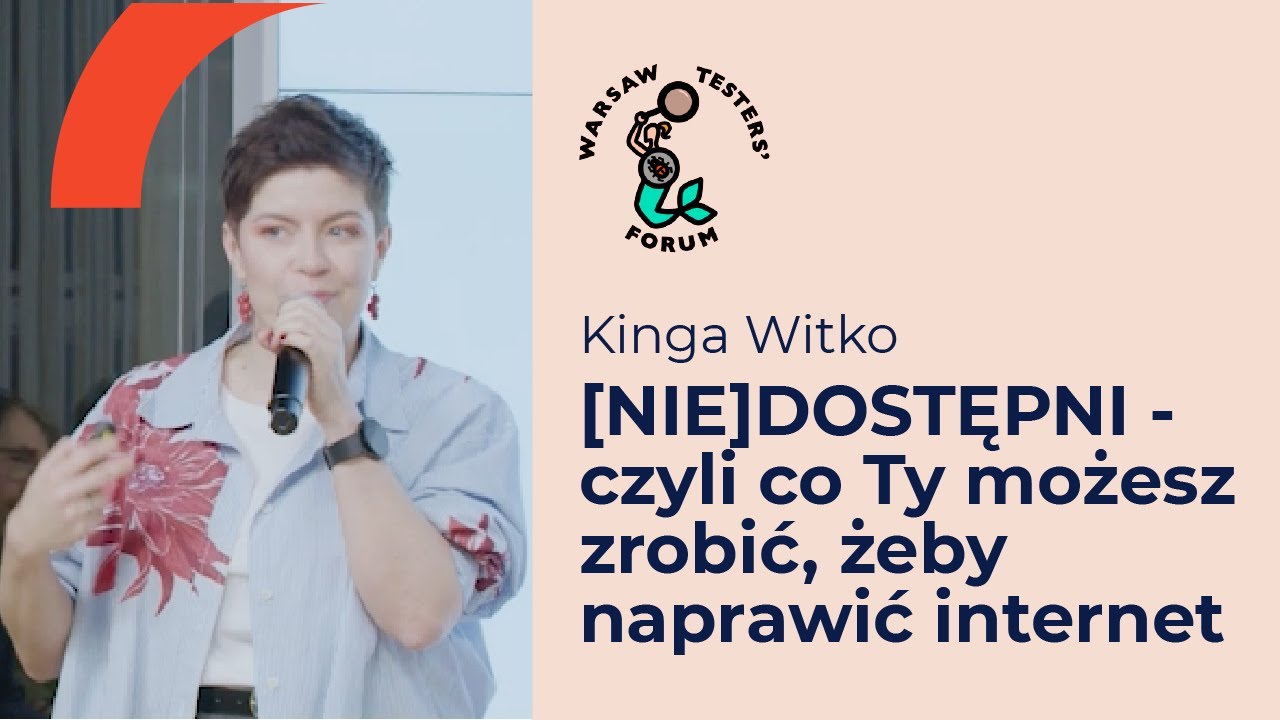 KingaTest's tweet card. Kinga Witko- [NIE]DOSTĘPNI czyli co możesz zrobić żeby naprawić...