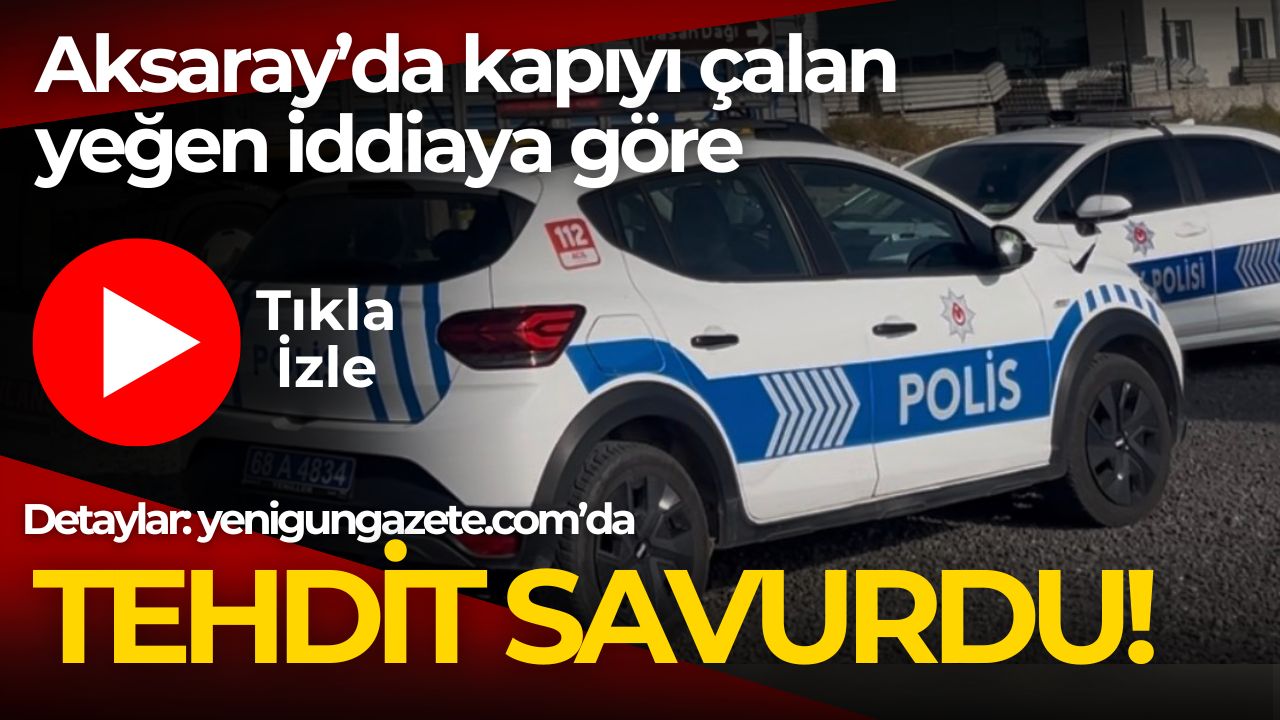 yenigungazetsi's tweet card. Aksaray'da yeğeni gelip kapıyı çalıp tehdit iddiası polisi harekete geçirdi.