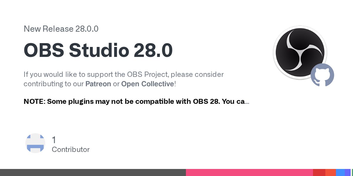 OBSProject's tweet card. If you would like to support the OBS Project, please consider contributing to our Patreon or Open Collective! NOTE: Some plugins may not be compatible with OBS 28. You can check the status of the m...